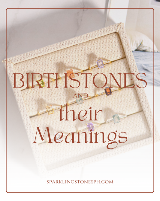 Birthstones and Their Meanings